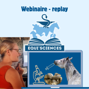 Webinaire de santé animale Equi'Sciences en replay
